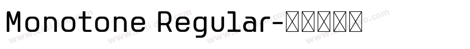 Monotone Regular字体转换